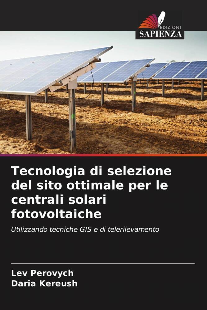 Tecnologia di selezione del sito ottimale per le centrali solari fotovoltaiche