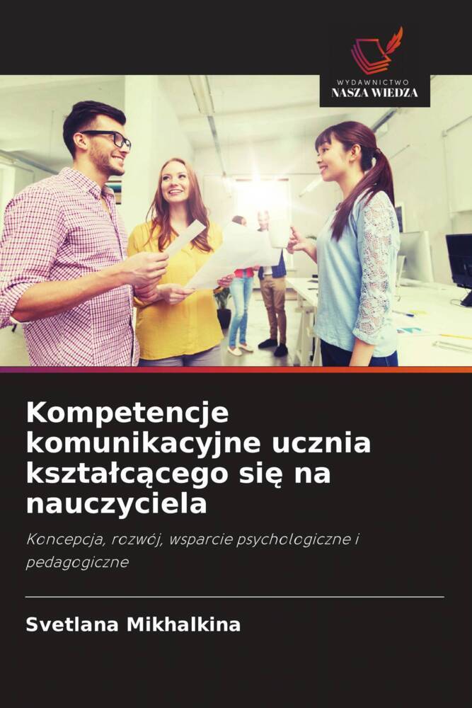 Kompetencje komunikacyjne ucznia ksztalcacego sie na nauczyciela