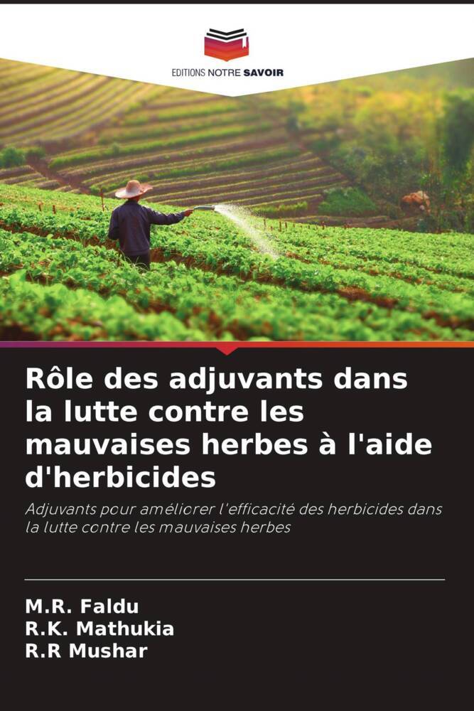 Rôle des adjuvants dans la lutte contre les mauvaises herbes à l'aide d'herbicides