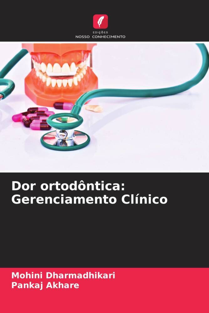 Dor ortodôntica: Gerenciamento Clínico