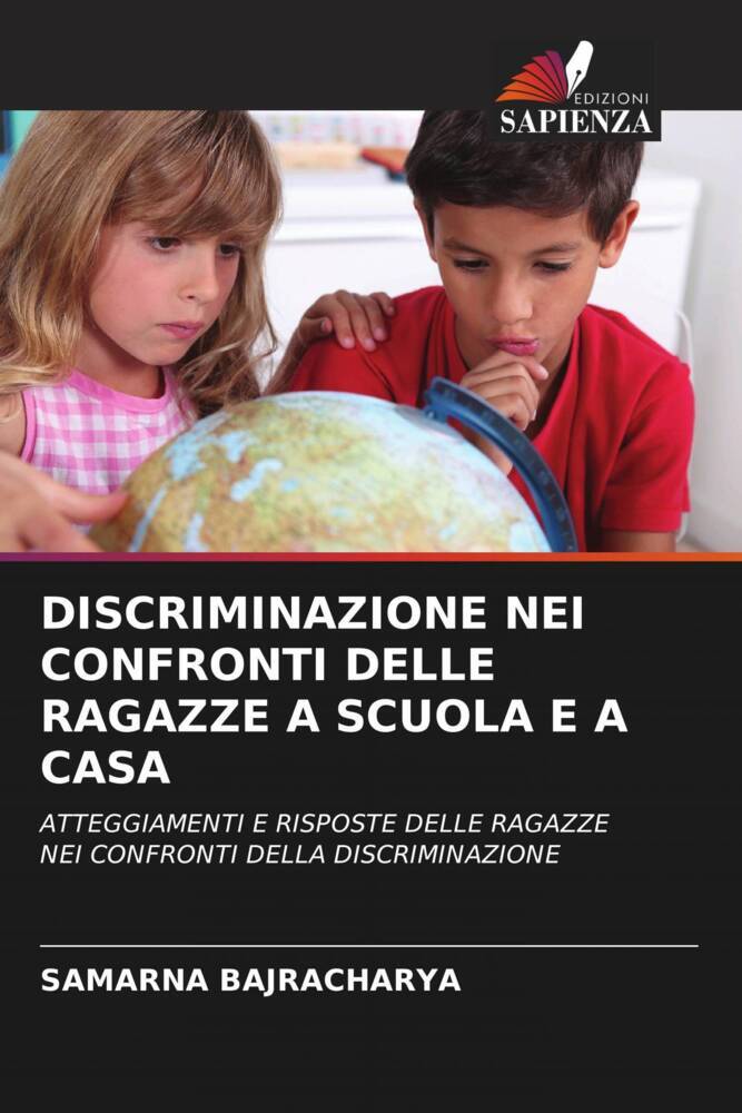 DISCRIMINAZIONE NEI CONFRONTI DELLE RAGAZZE A SCUOLA E A CASA