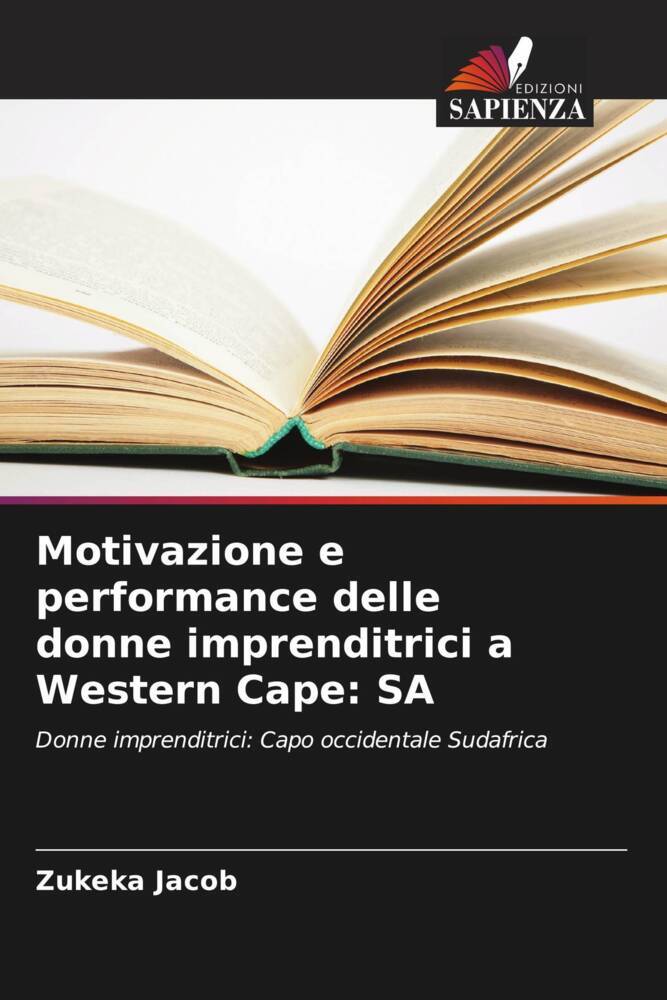 Motivazione e performance delle donne imprenditrici a Western Cape: SA
