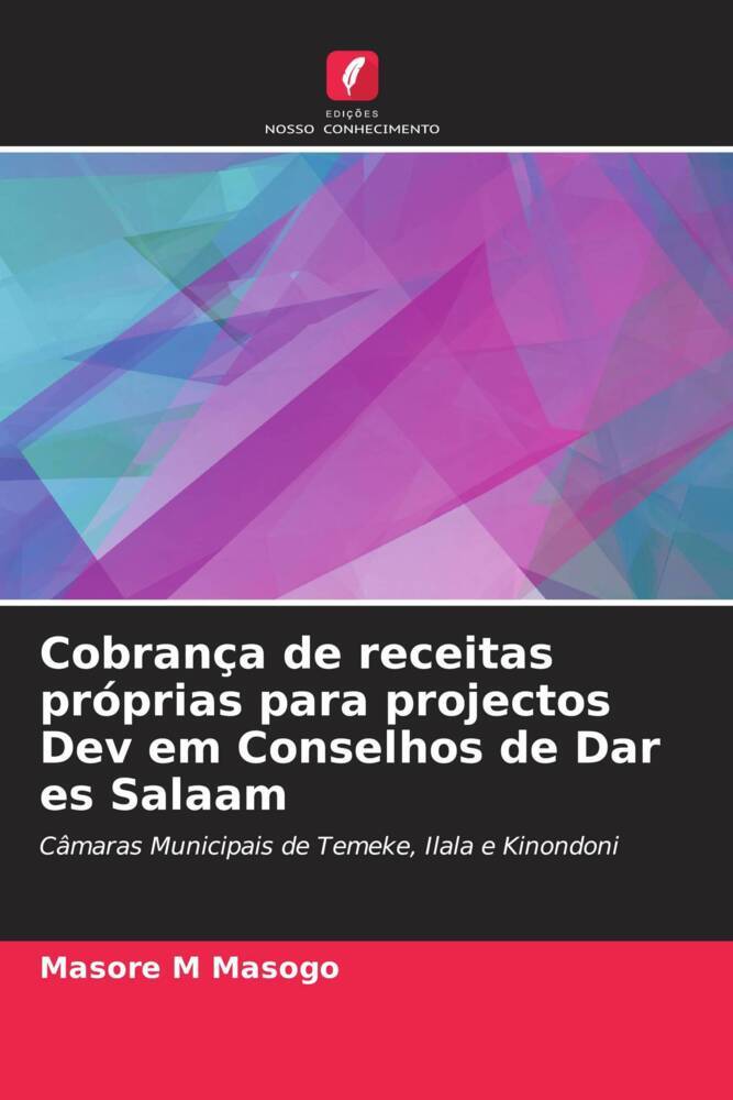 Cobrança de receitas próprias para projectos Dev em Conselhos de Dar es Salaam