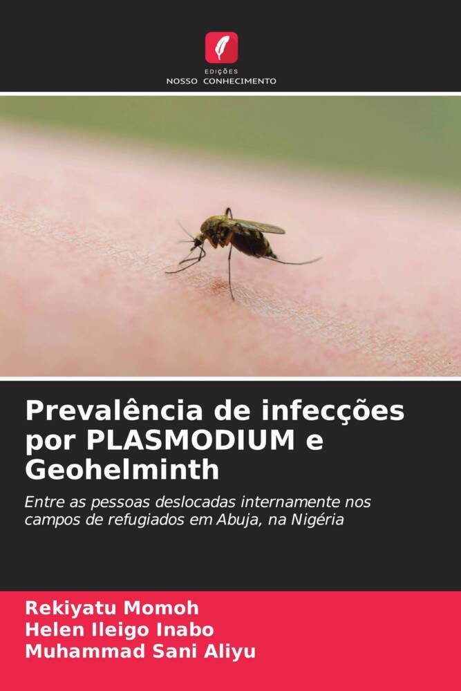 Prevalência de infecções por PLASMODIUM e Geohelminth