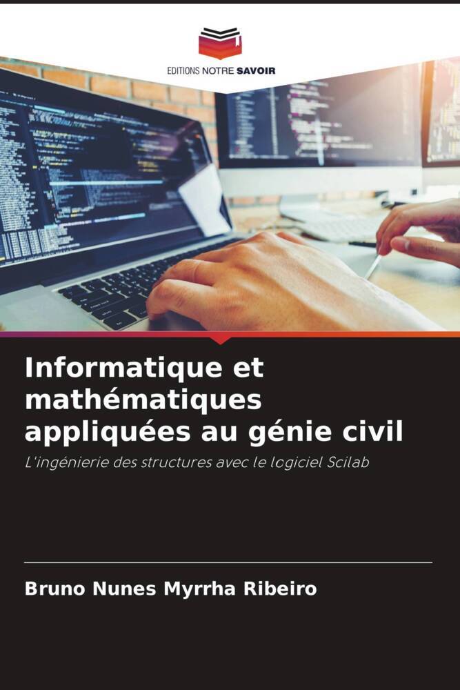 Informatique et mathématiques appliquées au génie civil
