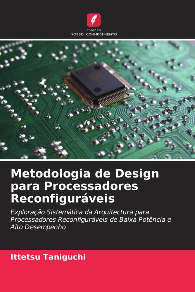 Metodologia de Design para Processadores Reconfiguráveis