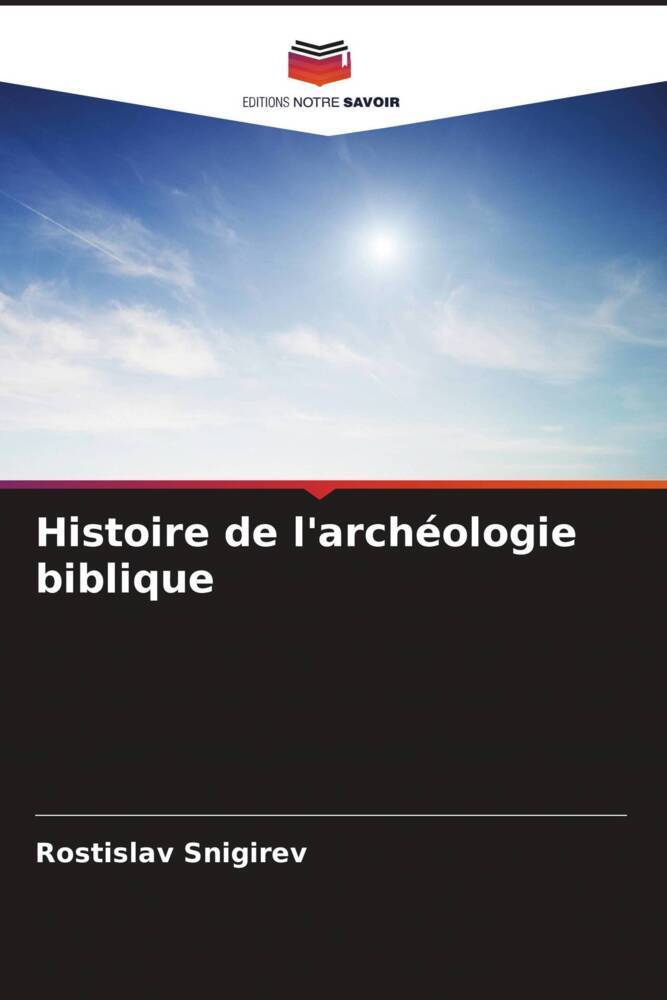 Histoire de l'archéologie biblique