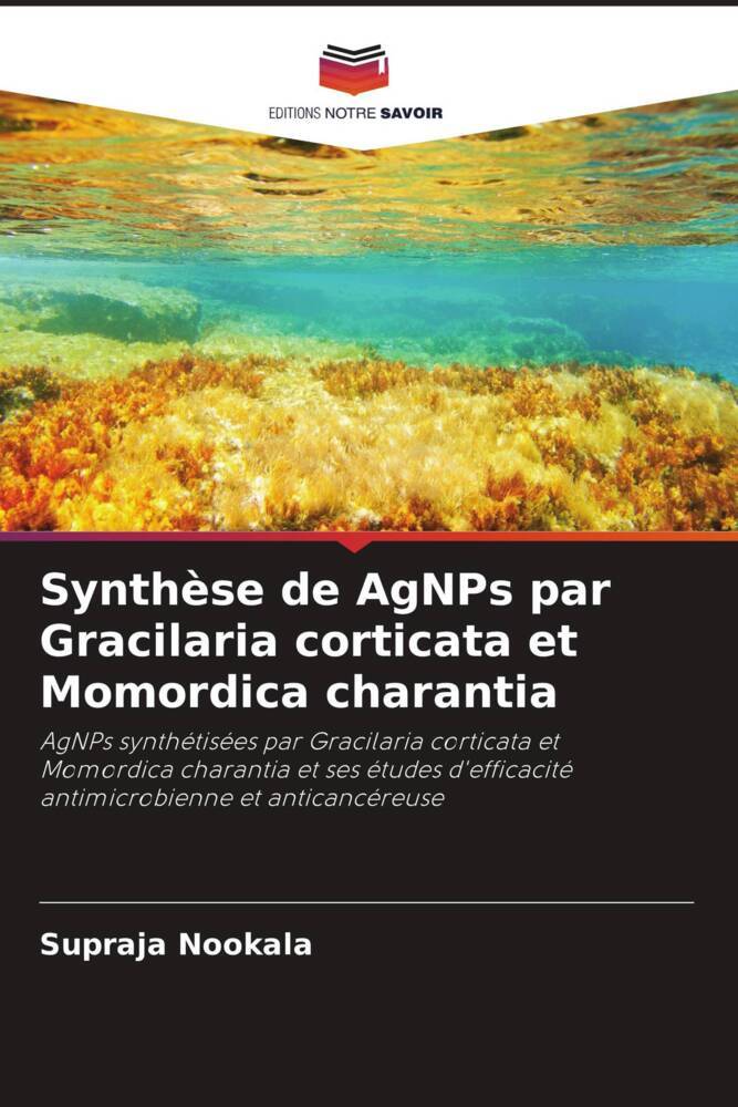 Synthèse de AgNPs par Gracilaria corticata et Momordica charantia