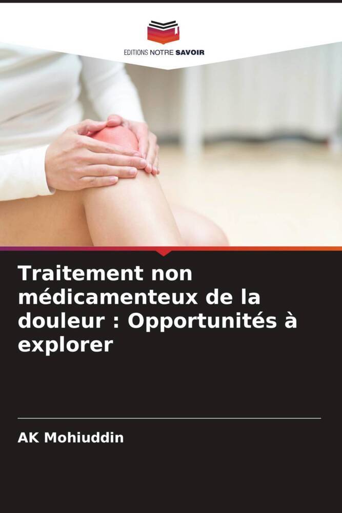 Traitement non médicamenteux de la douleur : Opportunités à explorer