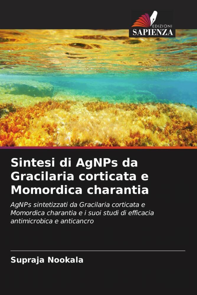 Sintesi di AgNPs da Gracilaria corticata e Momordica charantia