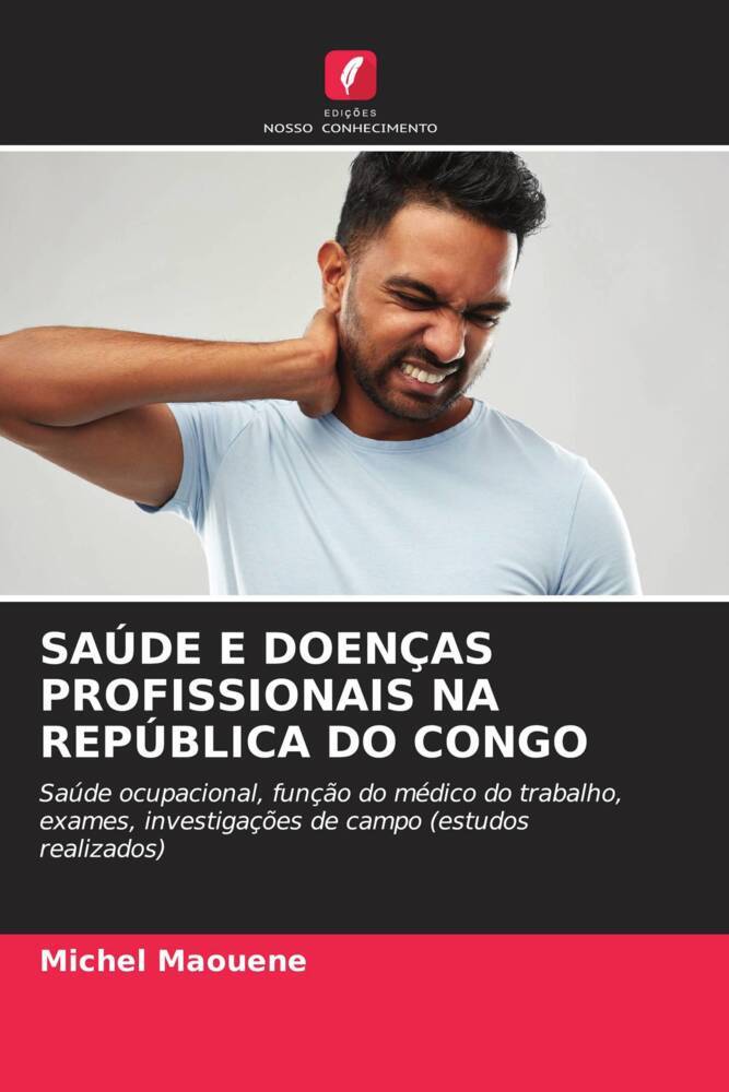SAÚDE E DOENÇAS PROFISSIONAIS NA REPÚBLICA DO CONGO