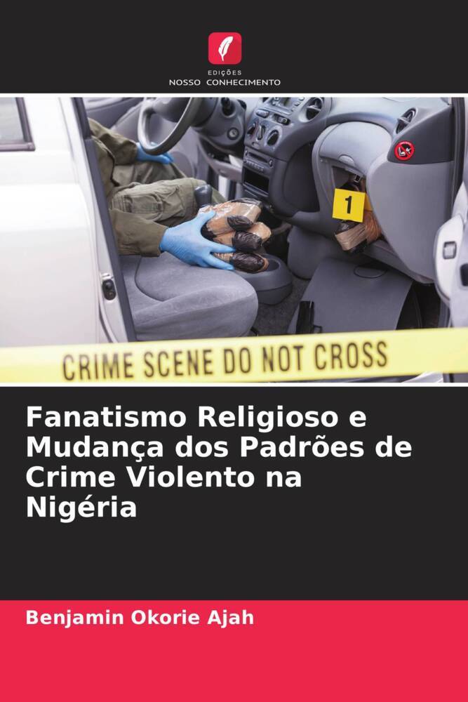 Fanatismo Religioso e Mudança dos Padrões de Crime Violento na Nigéria