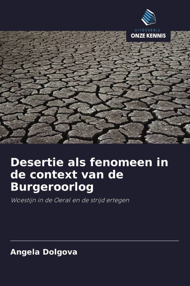 Desertie als fenomeen in de context van de Burgeroorlog