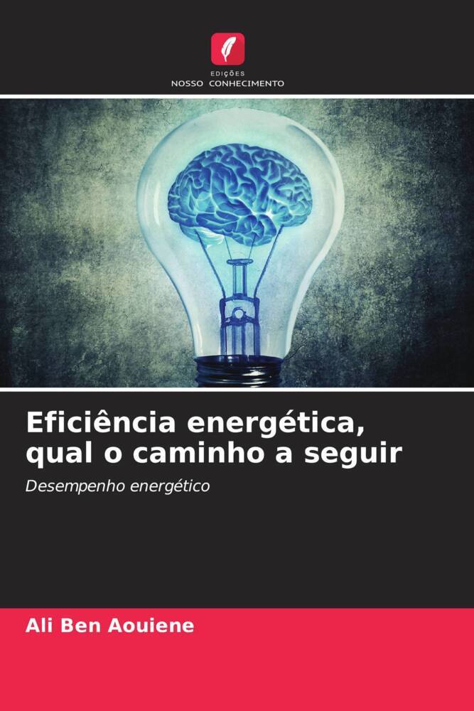 Eficiência energética, qual o caminho a seguir