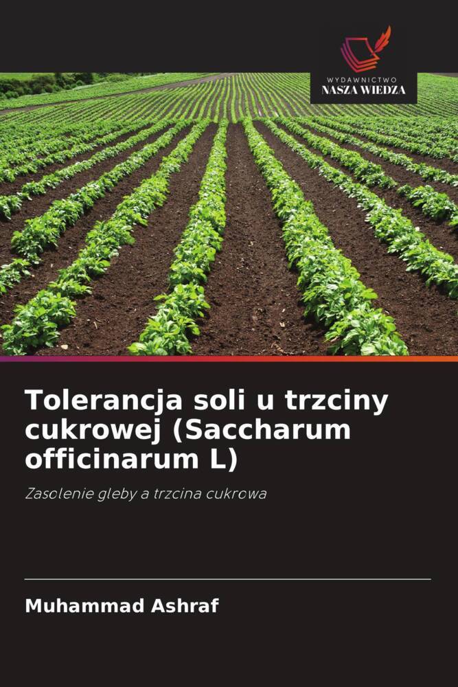 Tolerancja soli u trzciny cukrowej (Saccharum officinarum L)