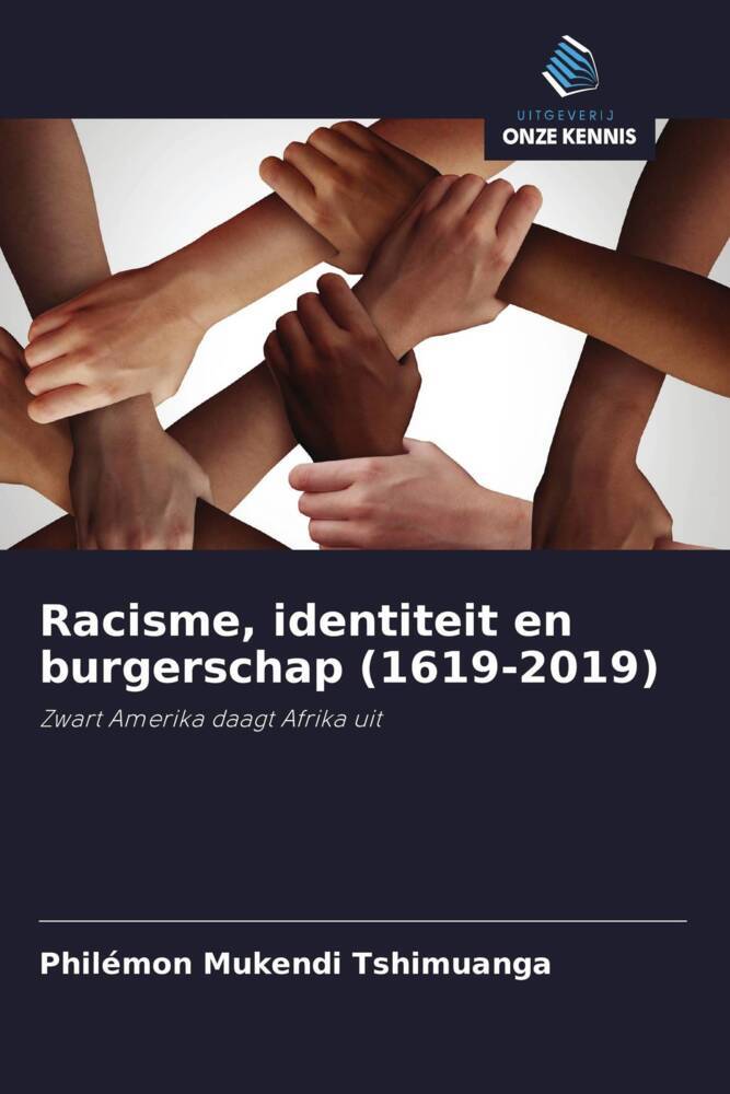 Racisme, identiteit en burgerschap (1619-2019)