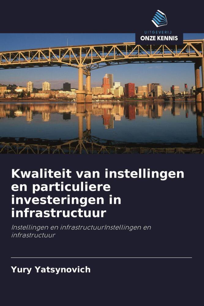 Kwaliteit van instellingen en particuliere investeringen in infrastructuur