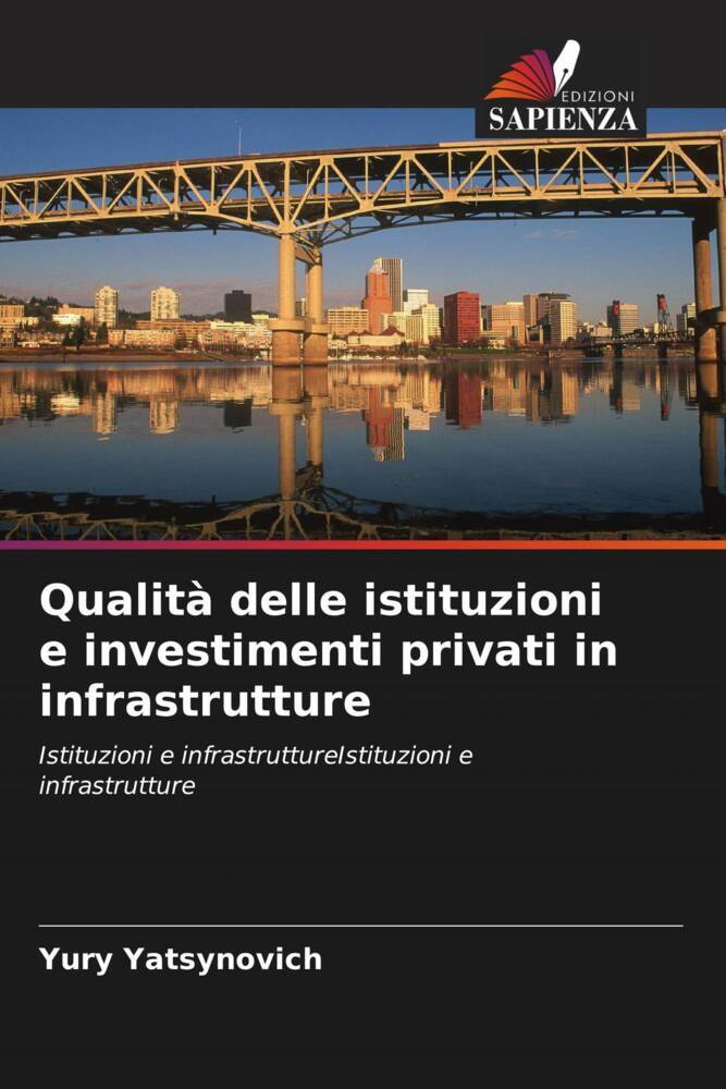 Qualità delle istituzioni e investimenti privati in infrastrutture