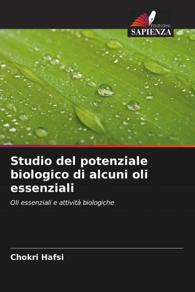 Studio del potenziale biologico di alcuni oli essenziali