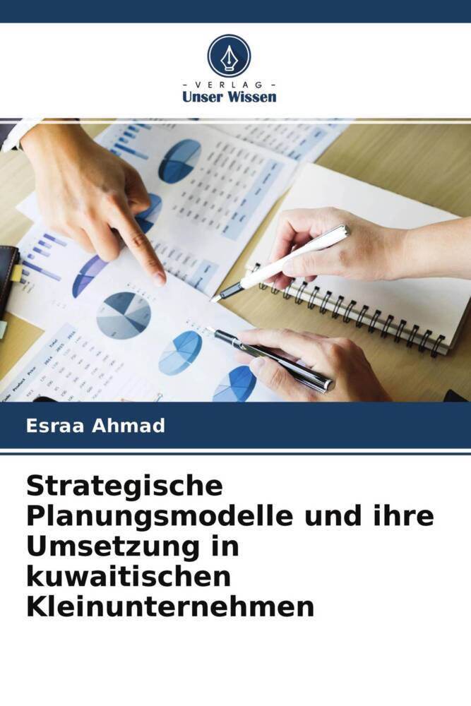 Strategische Planungsmodelle und ihre Umsetzung in kuwaitischen Kleinunternehmen