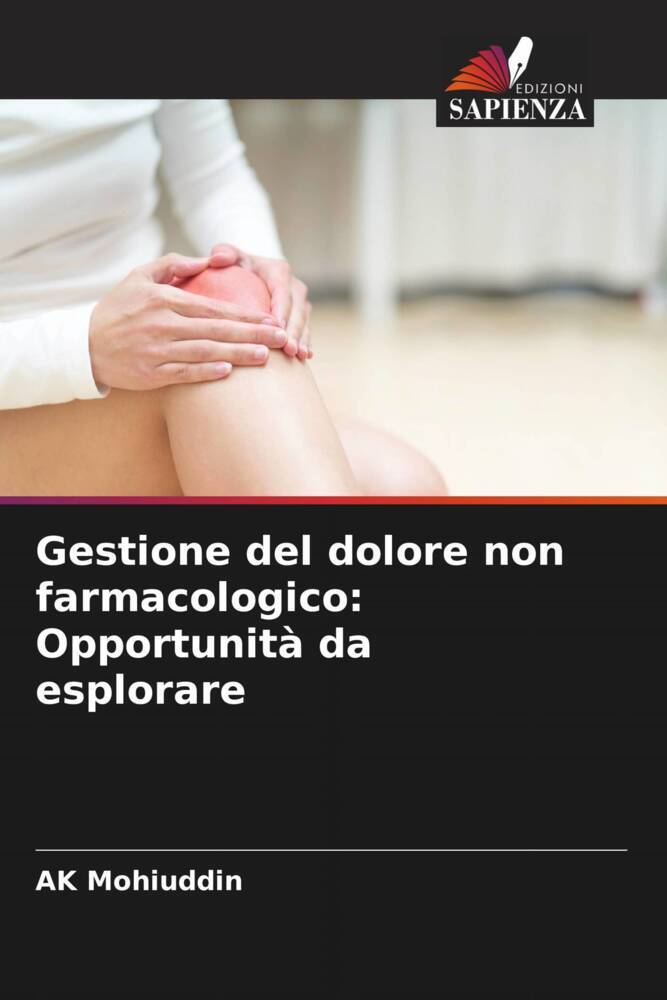 Gestione del dolore non farmacologico: Opportunità da esplorare