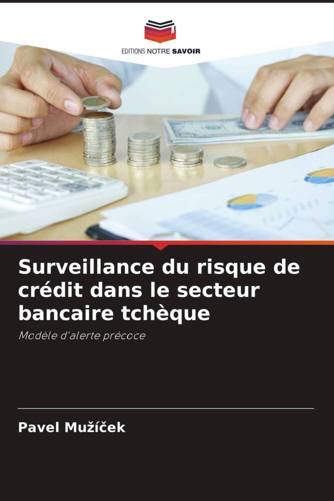 Surveillance du risque de crédit dans le secteur bancaire tchèque