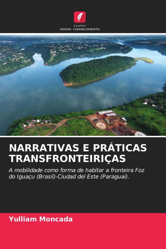 NARRATIVAS E PRÁTICAS TRANSFRONTEIRIÇAS