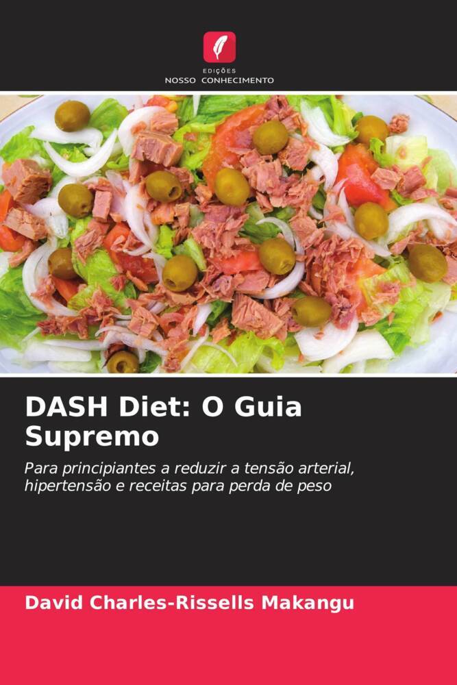 DASH Diet: O Guia Supremo