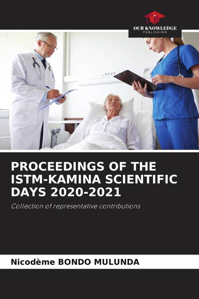 PROCEEDINGS OF THE ISTM-KAMINA SCIENTIFIC DAYS 2020-2021
