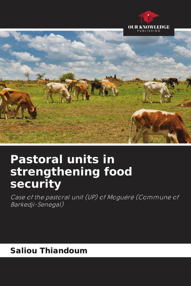 Pastoral units in strengthening food security