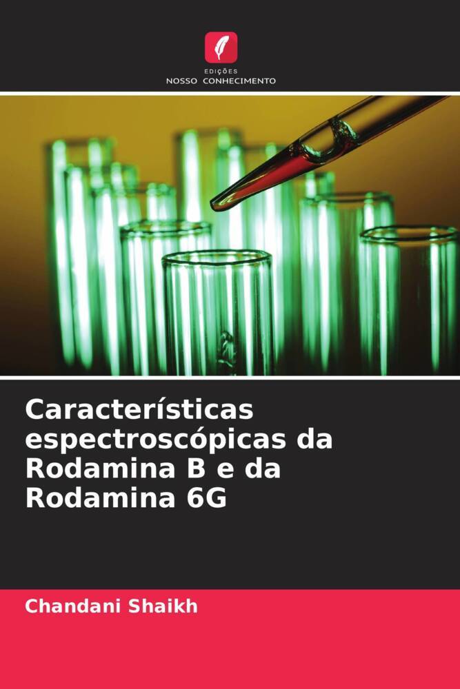 Características espectroscópicas da Rodamina B e da Rodamina 6G