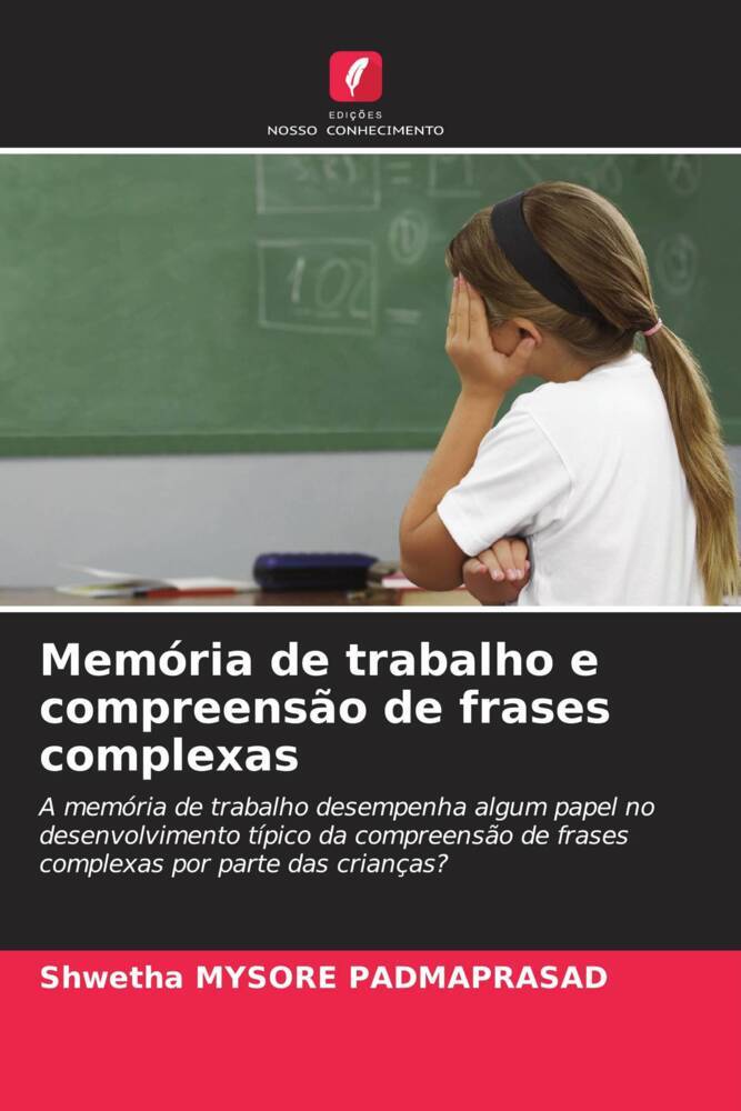 Memória de trabalho e compreensão de frases complexas