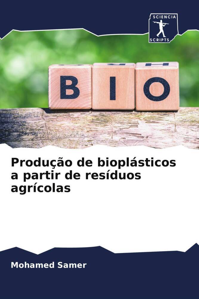 Produção de bioplásticos a partir de resíduos agrícolas