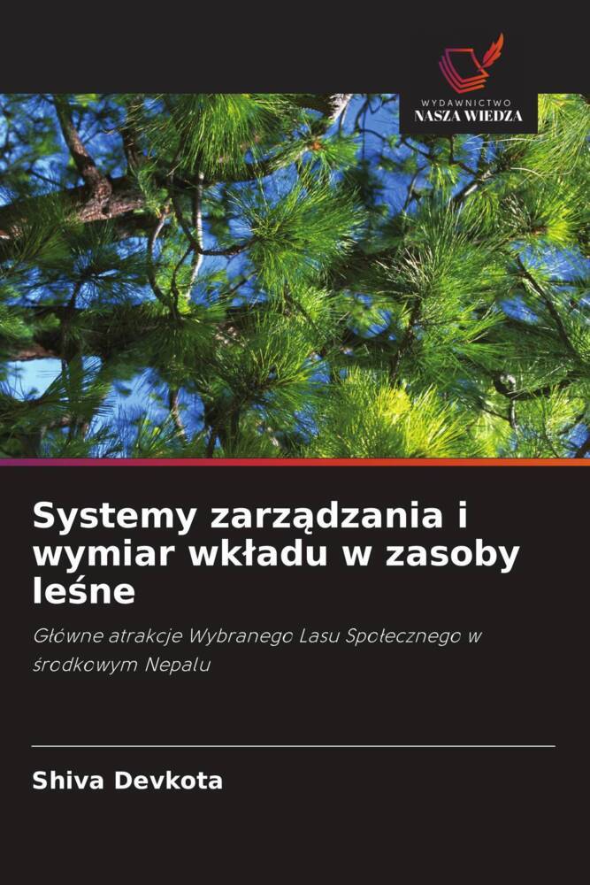 Systemy zarzadzania i wymiar wkladu w zasoby lesne