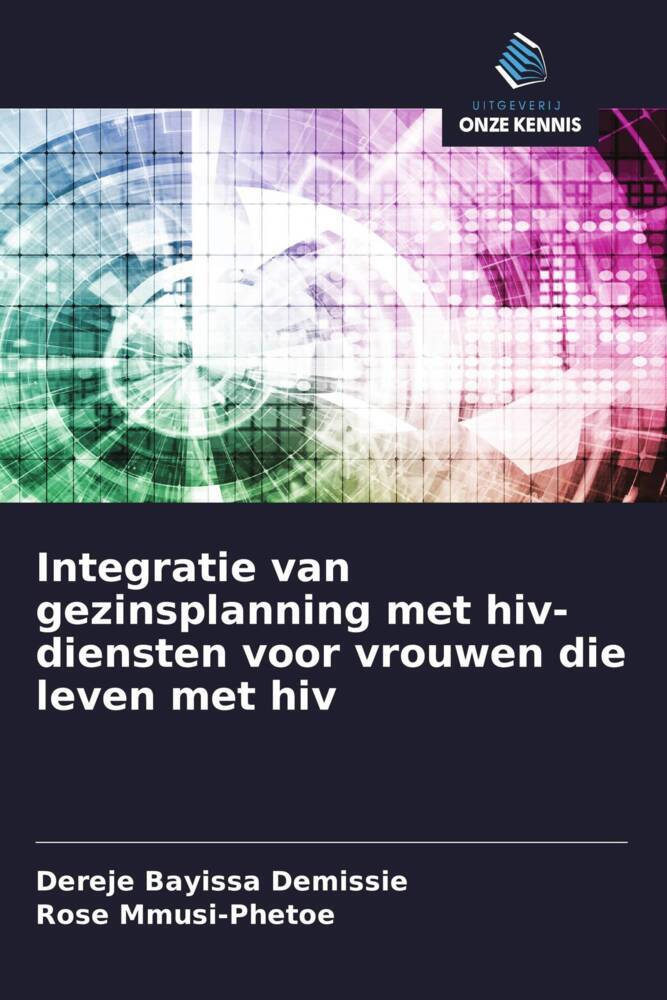 Integratie van gezinsplanning met hiv-diensten voor vrouwen die leven met hiv