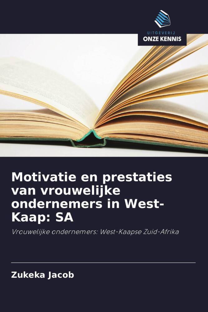 Motivatie en prestaties van vrouwelijke ondernemers in West-Kaap: SA