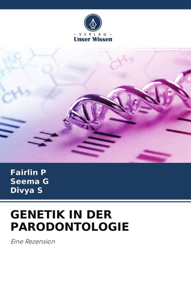 GENETIK IN DER PARODONTOLOGIE