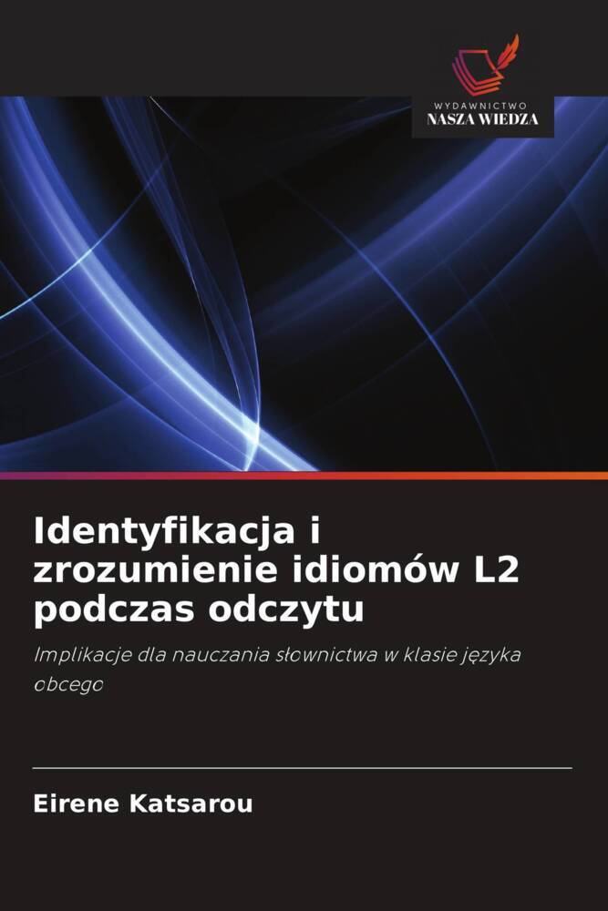 Identyfikacja i zrozumienie idiomów L2 podczas odczytu