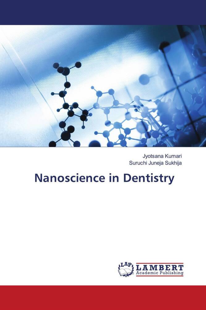 Nanoscience in Dentistry