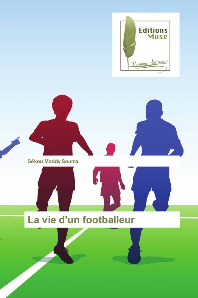 La vie d'un footballeur