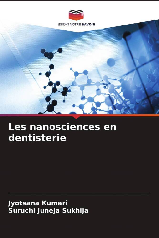 Les nanosciences en dentisterie