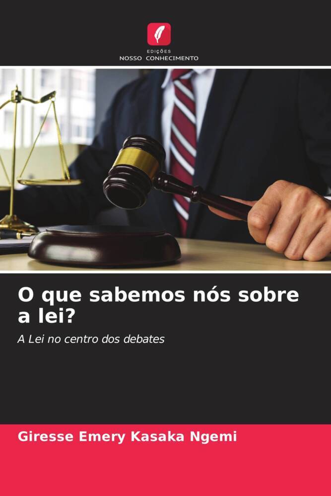 O que sabemos nós sobre a lei?