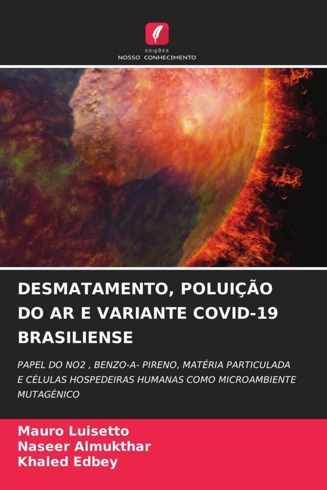 DESMATAMENTO, POLUIÇÃO DO AR E VARIANTE COVID-19 BRASILIENSE