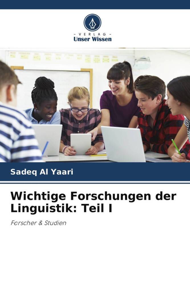 Wichtige Forschungen der Linguistik: Teil I
