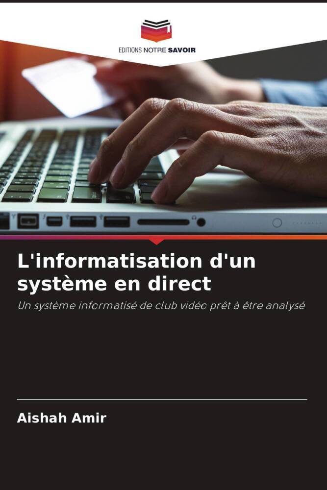 L'informatisation d'un système en direct