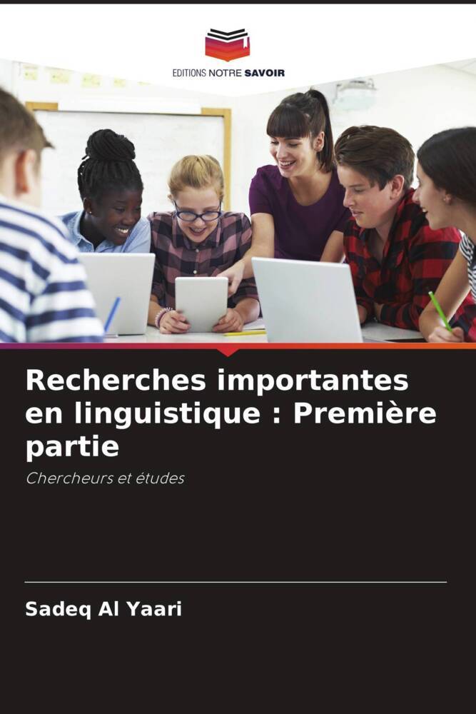Recherches importantes en linguistique : Première partie
