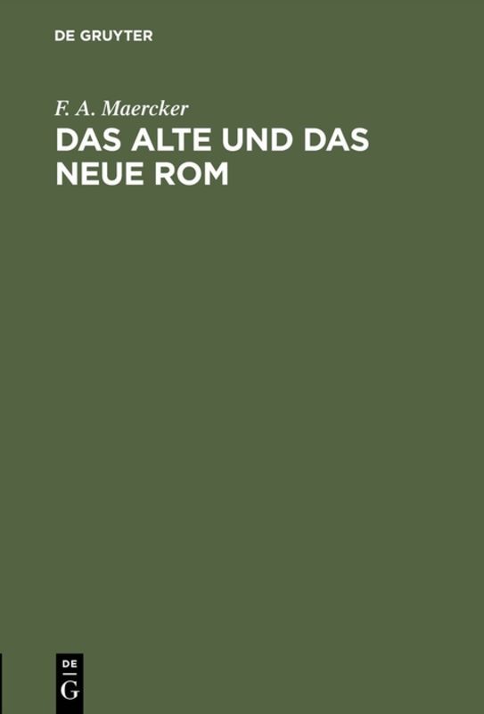 Das alte und das neue Rom