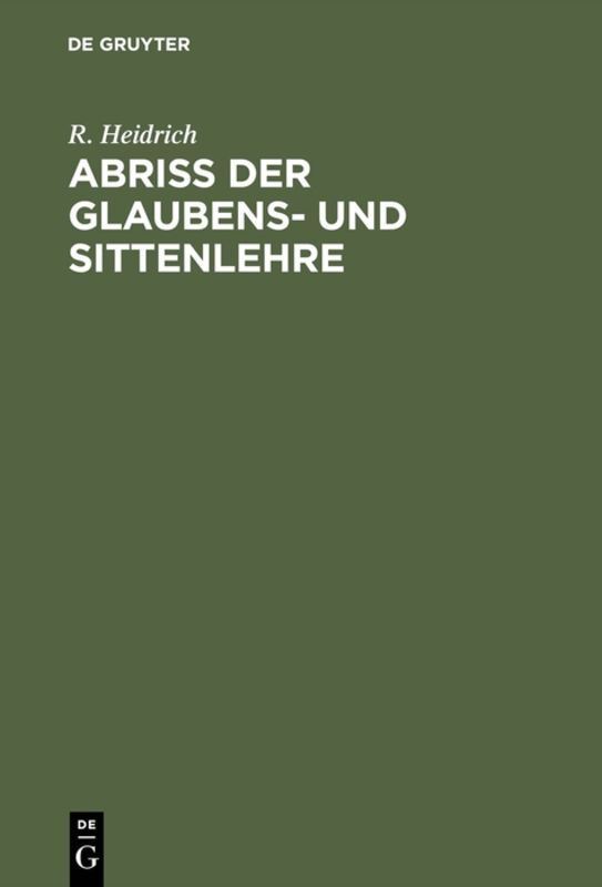 Abriß der Glaubens- und Sittenlehre