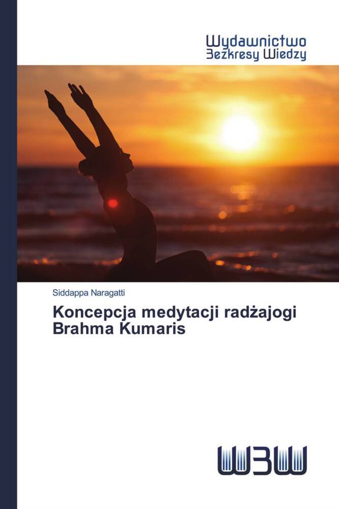 Koncepcja medytacji radzajogi Brahma Kumaris