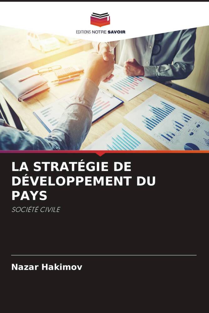 LA STRATÉGIE DE DÉVELOPPEMENT DU PAYS